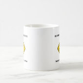 滑り易い生命の道を運行した場合注意して下さい コーヒーマグカップ (中央)