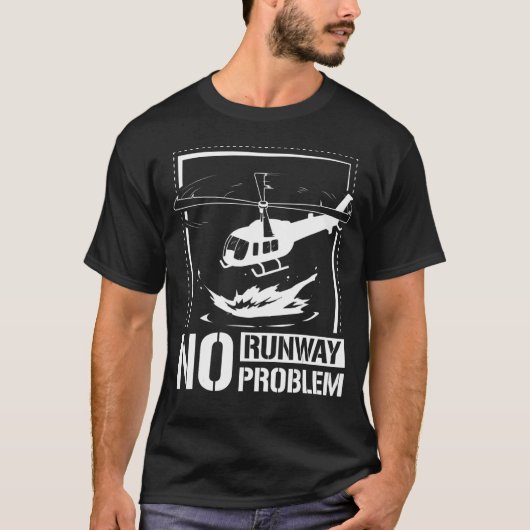 滑走路に問題なしヘリコプター Tシャツ (正面)