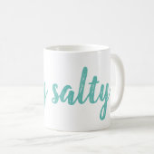 滞在の塩辛いマグ コーヒーマグカップ (正面右)