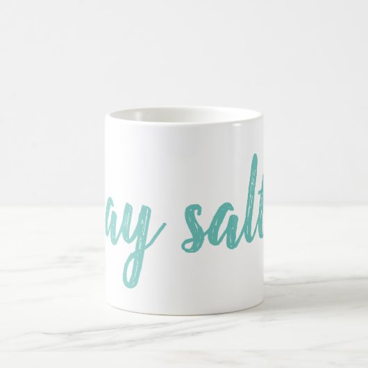 滞在の塩辛いマグ コーヒーマグカップ (中央)