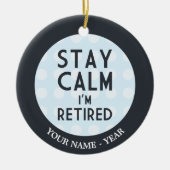 滞在の平静私は退職したです セラミックオーナメント (正面)