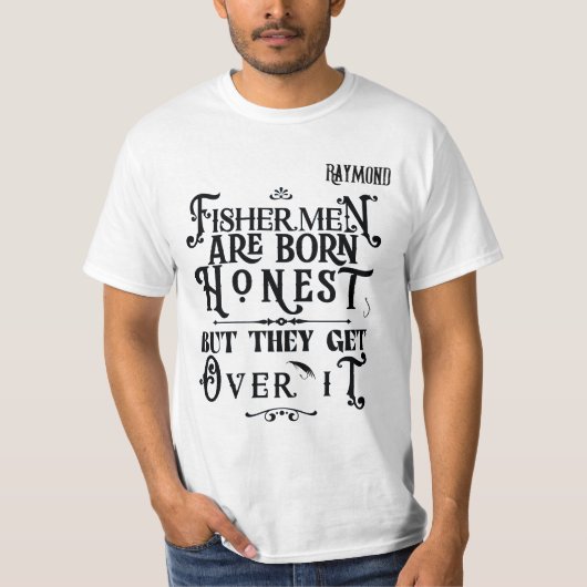 "漁師は..." オリジナル メンズ Tシャツ (正面)