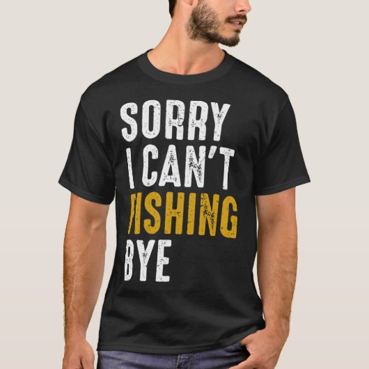 漁師フィッシャーごめんなさい私は魚釣りバイ Tシャツ (正面)