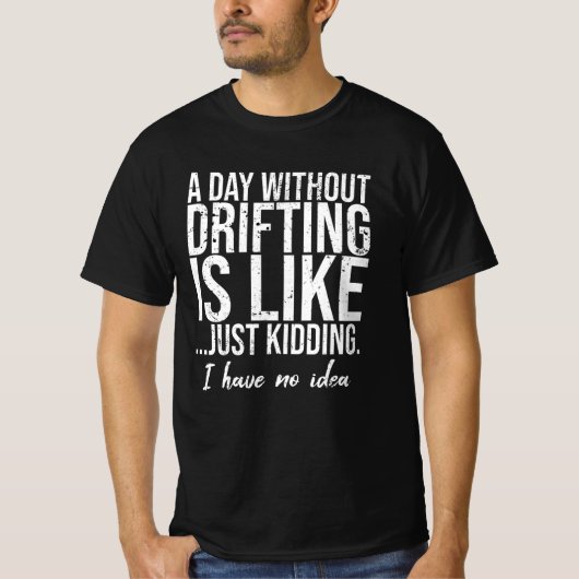 漂流スおもしろいポーツギフトアイディア Tシャツ (正面)