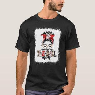 漂白された大誇りを持ったきいTボール母Messy Bun Mot Tシャツ
