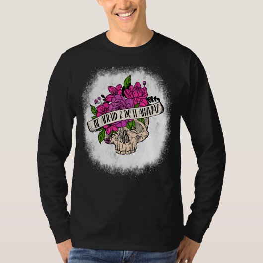 漂白されて恐れて行うとにかく花のスカルP Tシャツ (正面)