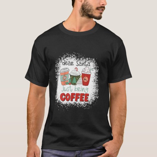 漂白サンタ親愛ジャストコーヒラテキリスト Tシャツ (正面)