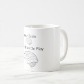演劇のマグのあなたの頭脳 コーヒーマグカップ (正面右)