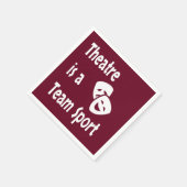 演劇はチームスポーツ、演技、俳優、女優である スタンダードカクテルナプキン (角)