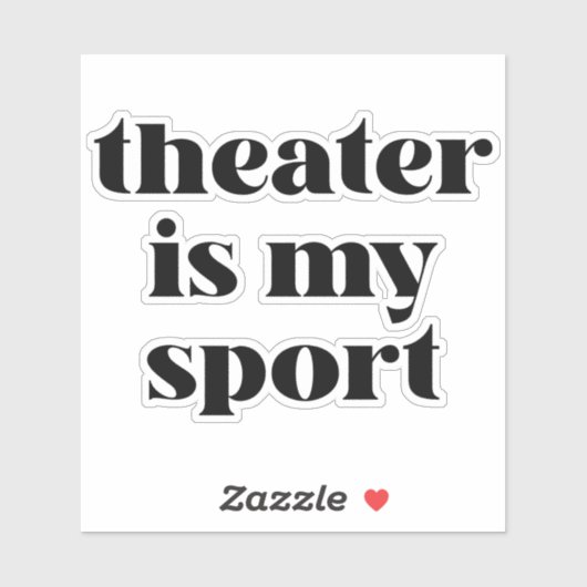 演劇は私のスポーツだ |俳優おもしろいの引用文 シール (シート)