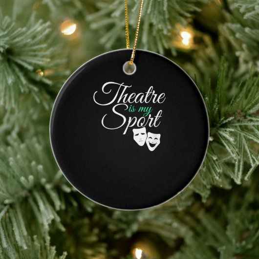 演劇は私のスポーツTeeミュージカル劇場俳優である セラミックオーナメント (ツリー)