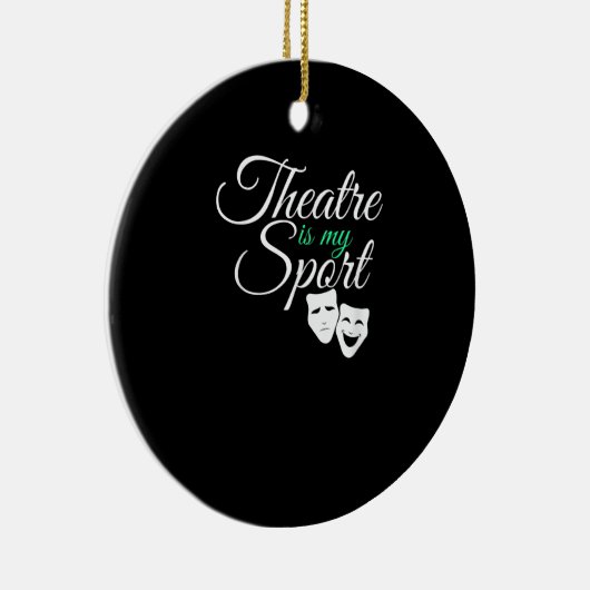 演劇は私のスポーツTeeミュージカル劇場俳優である セラミックオーナメント (右)