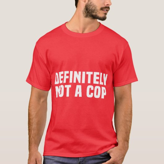 潜入捜査官 絶対に警察官じゃないよ 簡単コスチューム Tシャツ (正面)