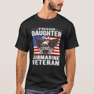 潜水艦誇りを持った退役軍人愛国ミリの娘 Tシャツ