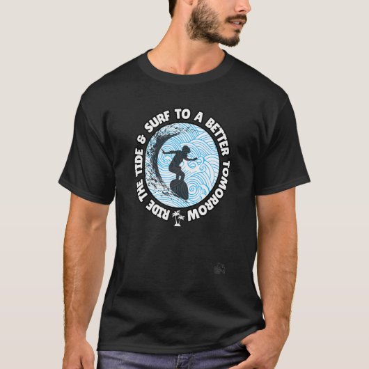 潮の波に乗って明日よりよい日を迎える Tシャツ (正面)