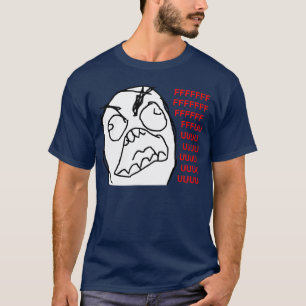 激怒の人の怒っているFuu Fuuuの激怒の顔のミーム Tシャツ