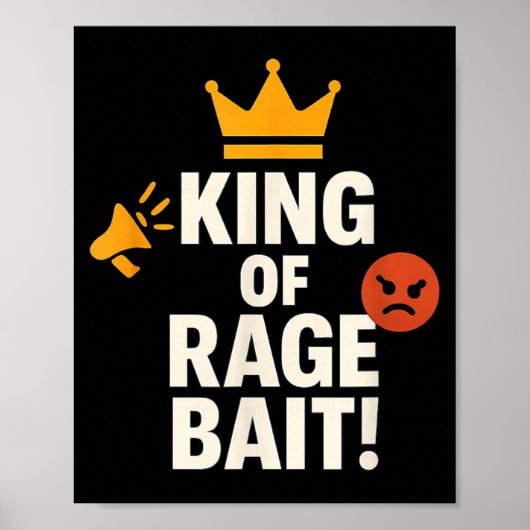 激怒の王 bait 楽しいインターネット ミーム ゲーマー 引用 ポスター (正面)