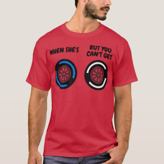 濡れても懸命おもしろいF1タイヤが無い時 Tシャツ