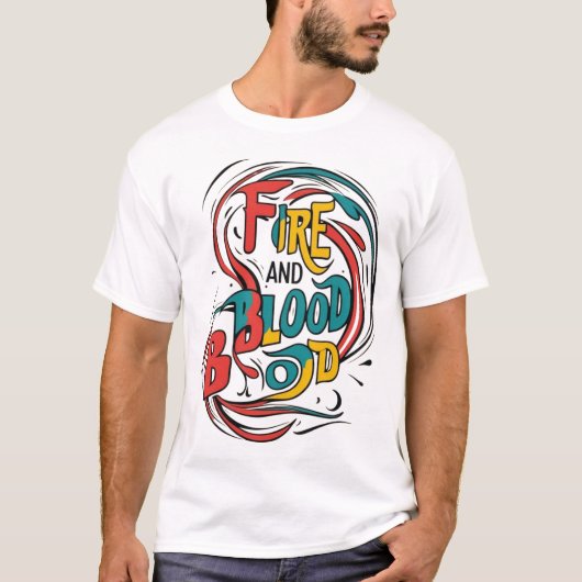 「火と血:と炎はっきりしたのTシャツのデザイン」 Tシャツ (正面)