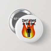 火に立てないで下さい 缶バッジ (正面&裏面)