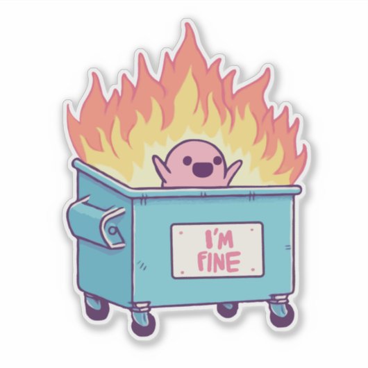 火の上にゴミ箱を置いて、私は素晴らし シール (正面)