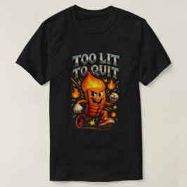 火の付いたやめ踊りには火が付かない Tシャツ
