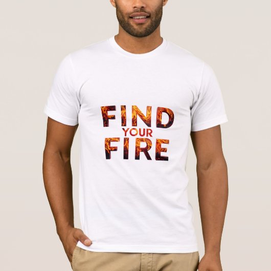 火を見つける Tシャツ (正面)