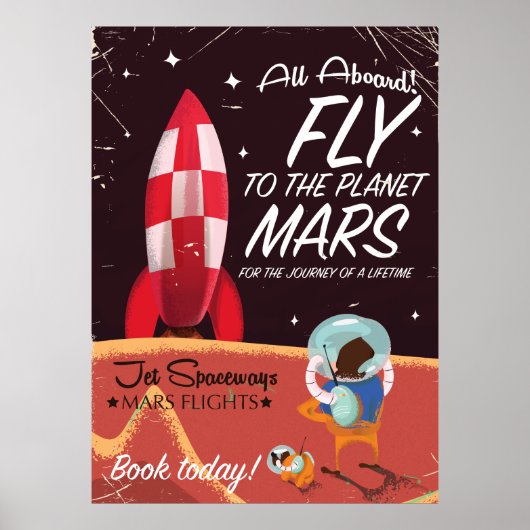 火星へ飛べ!ヴィンテージ旅行ポスター ポスター (正面)