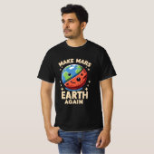 火星を再び惑星にするおもしろい Tシャツ (正面フル)