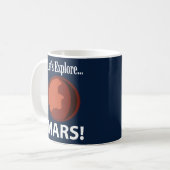 火星を探索しよう コーヒーマグカップ (正面左)