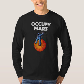 火星占領宇宙探検家宇宙飛行士天文学者 Tシャツ