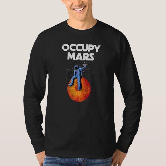 火星占領宇宙探検家宇宙飛行士天文学者 Tシャツ (正面)