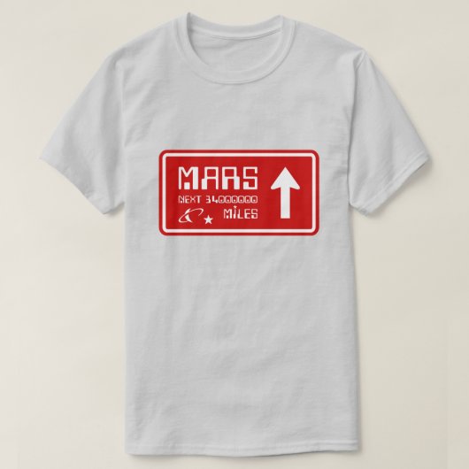 火星道路標識へ Tシャツ (デザイン正面)