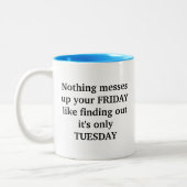 火曜のコーヒーマグだ ツートーンマグカップ (左)