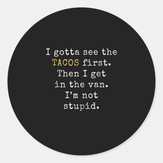 火曜日にタコスをおもしろい見なきゃ ラウンドシール (正面)