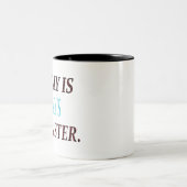 火曜日は月曜日の醜い姉妹です ツートーンマグカップ (中央)