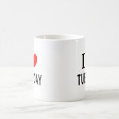 火曜日大好き！火曜日愛してる！火曜日最高！ コーヒーマグカップ (中央)