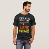 火炎放射器を手に入れるな Tシャツ (正面フル)