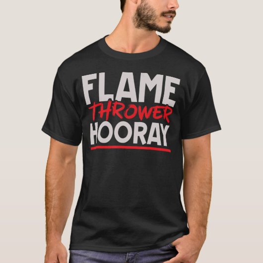 火炎放射器ホームレイ火炎放射器ホットバーン Tシャツ (正面)