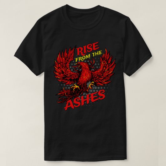 灰の入れ墨の芸術からフェニックスのように上昇 Tシャツ (デザイン正面)