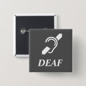 灰色の単語の耳が聞こえない白上のISD 缶バッジ (正面&裏面)