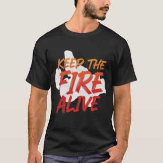 炎を消さない ユニークなオリジナルTシャツ Tシャツ