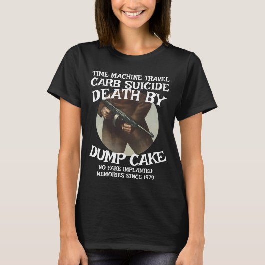 炭水化物自殺 デンプンケーキによる死 Tシャツ (正面)