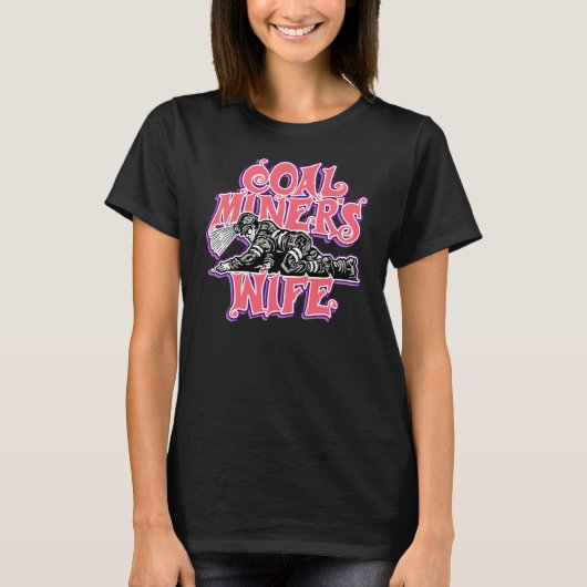 炭鉱夫の妻 Tシャツ (正面)