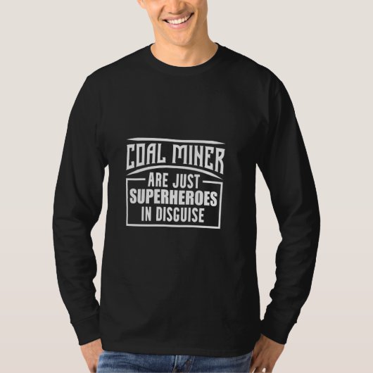 炭鉱夫簡単おもしろい鉱山労働者 Tシャツ (正面)