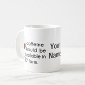 点滴のカフェイン, 看護師ユーモア コーヒーマグカップ (正面左)