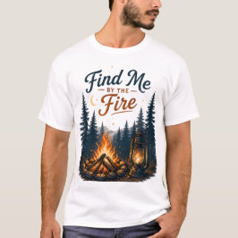 焚き火のそばで探して キャンプファイヤー キャンプ アウトドア Tシャツ