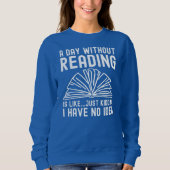 無い日読は本の如読し スウェットシャツ (正面)