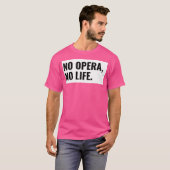 無オペラ無し。オペラシアターギフト Tシャツ (正面フル)