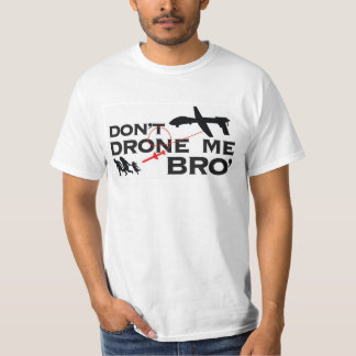 無人機は私Bro Tシャツ